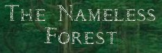 The Nameless Forest
